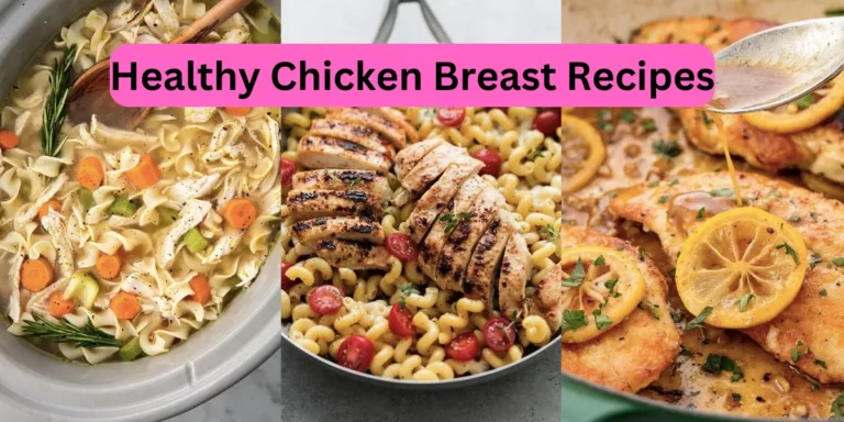 Healthy Chicken Breast Recipes