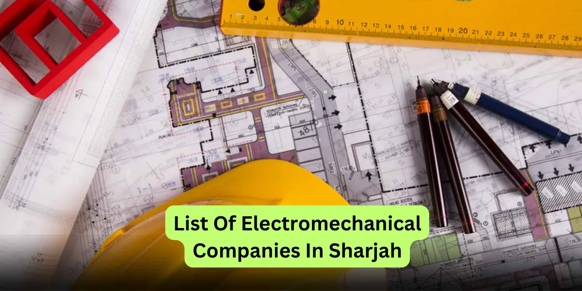 List Of Electromechanical Companies In Sharjah