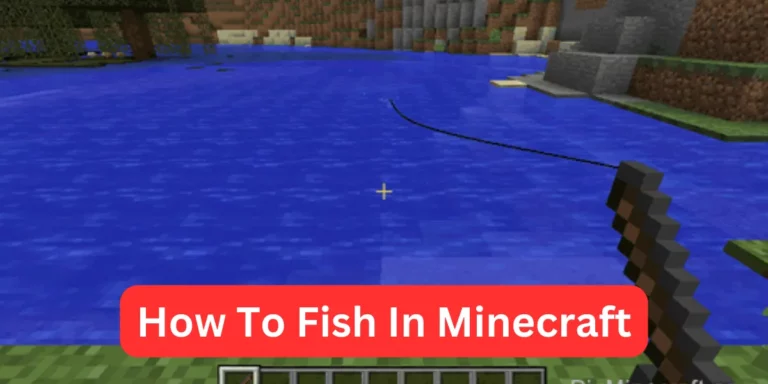How To Fish In Minecraft