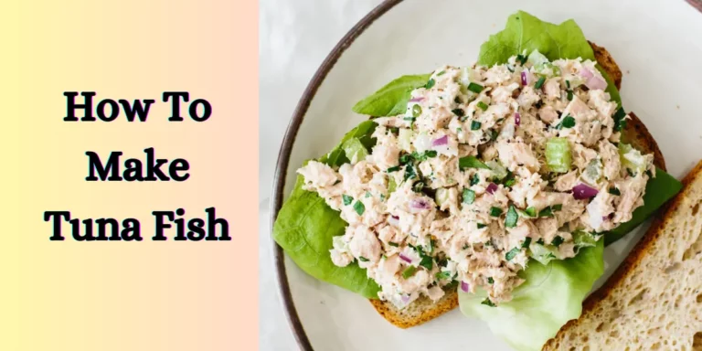 How To Make Tuna Fish