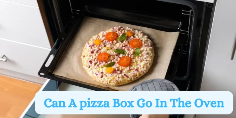 Can Pizza Boxes Go In The Oven