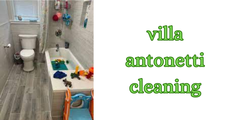 Villa Antonetti Cleaning
