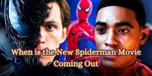 When is the New Spiderman Movie Coming Out